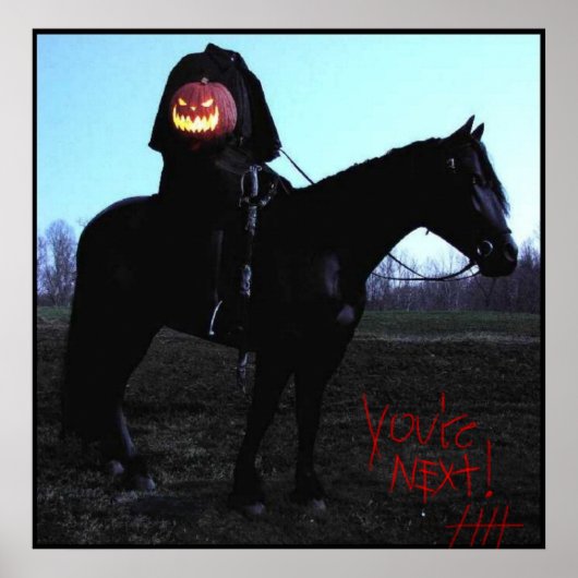 HeadlessHorseman w/BlodyAutograph ポスター (正面)