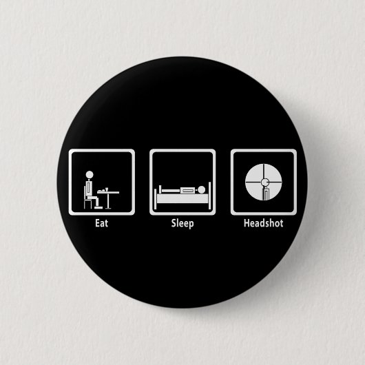 、Headshot - FPSのゲーマー食べて下さい、眠らせて下さい 缶バッジ (正面)