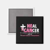 Heal Cancer Christian Believe God Breast Cancer Aw マグネット (正面/裏面)