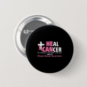 Heal Cancer Christian Believe God Breast Cancer Aw 缶バッジ (正面&裏面)