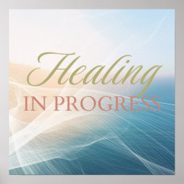 Healing in Progress Poster – Minimalist Inspiratio ポスター