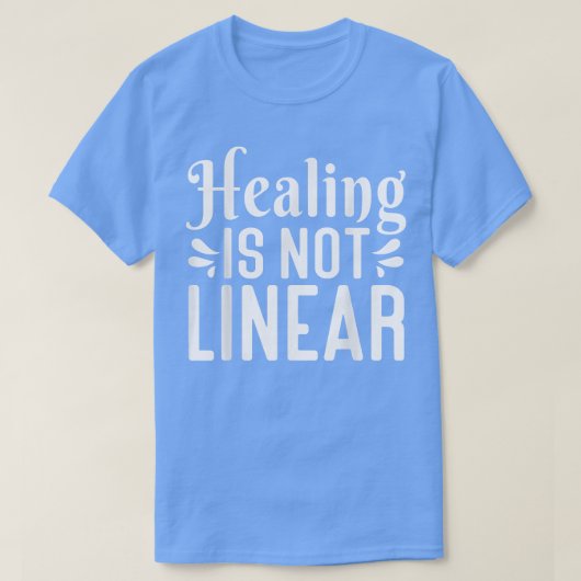 Healing Is Not Linear, Anxiety Mental Health Aware Tシャツ (デザイン正面)