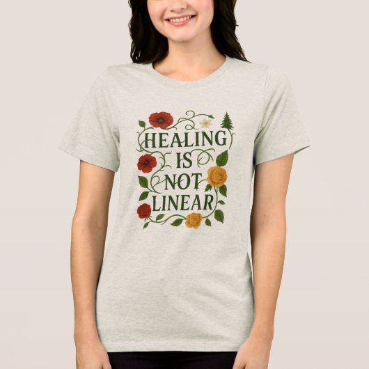 Healing Is Not Linear – Botanical Self-Growth Tee トライブレンドＴシャツ (正面)