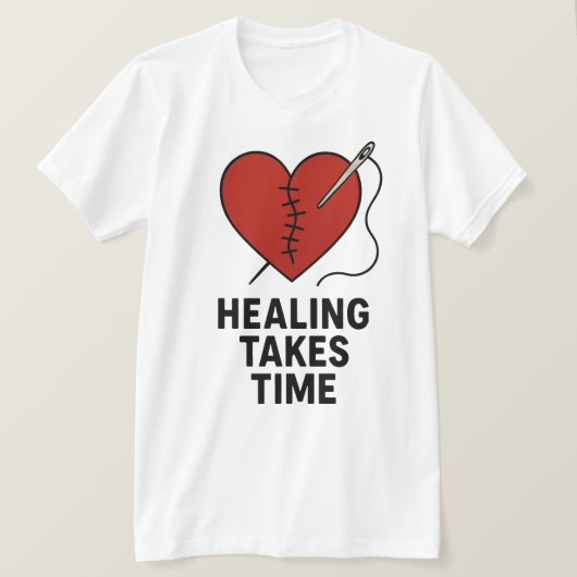 Healing Takes Time Mental Health Support  Tシャツ (デザイン正面)