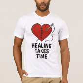 Healing Takes Time Mental Health Support  Tシャツ (正面)