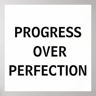 Healing Wall Art – Progress Over Perfection 箔ポスター