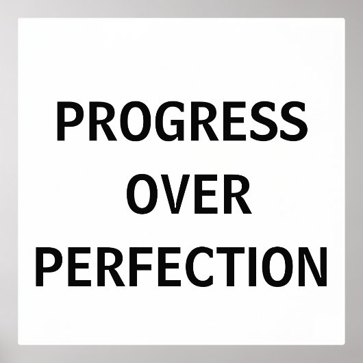 Healing Wall Art – Progress Over Perfection 箔ポスター (正面)