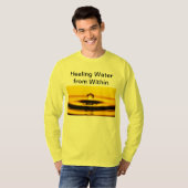 Healing Water from Within Shirt Tシャツ (正面フル)