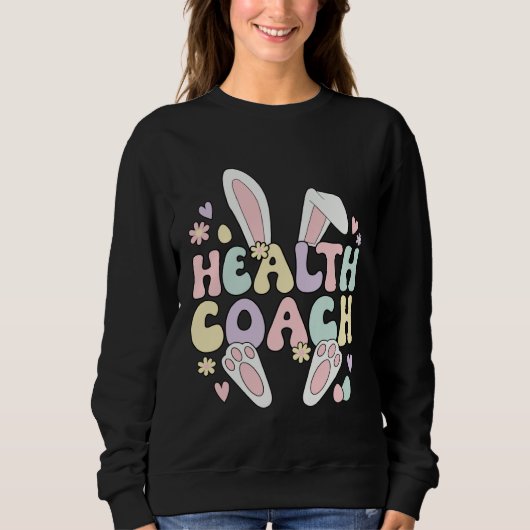 Health Coach Easter Bunny Health Coaching Easter D スウェットシャツ (正面)