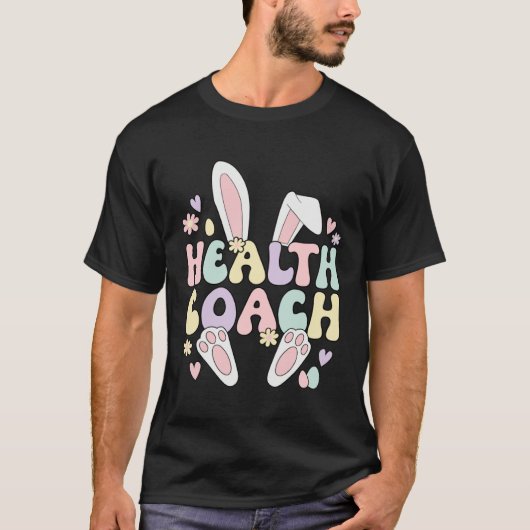 Health Coach Easter Bunny Health Coaching Easter D Tシャツ (正面)