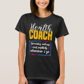 Health Coach Spreading Wellness Tシャツ (正面)