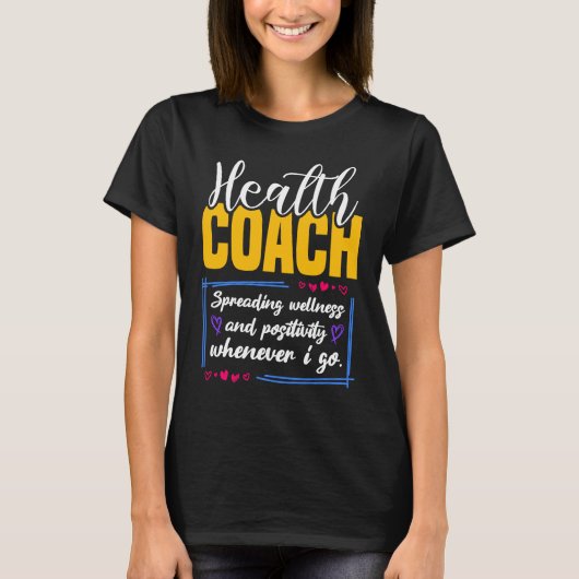 Health Coach Spreading Wellness Tシャツ (正面)