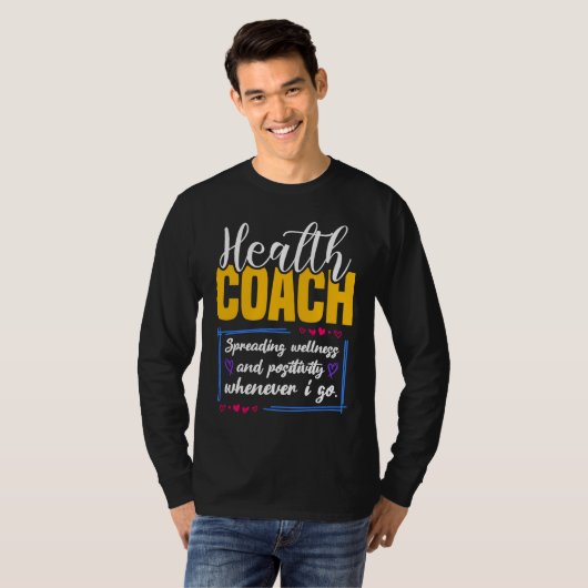 Health Coach Spreading Wellness Tシャツ (正面フル)