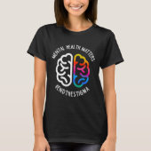 Health Maters End Stigma  Tシャツ (正面)
