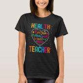 Health Teacher Appreciation Week Back to School He Tシャツ (正面)