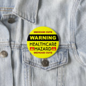 Healthcare Hazard™ Button 缶バッジ (インサイチュ)