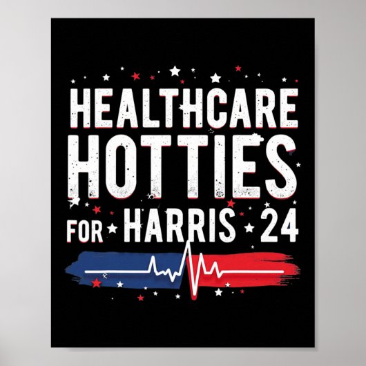 Healthcare Hotties For Harris 24 引用デザイン ポスター (正面)