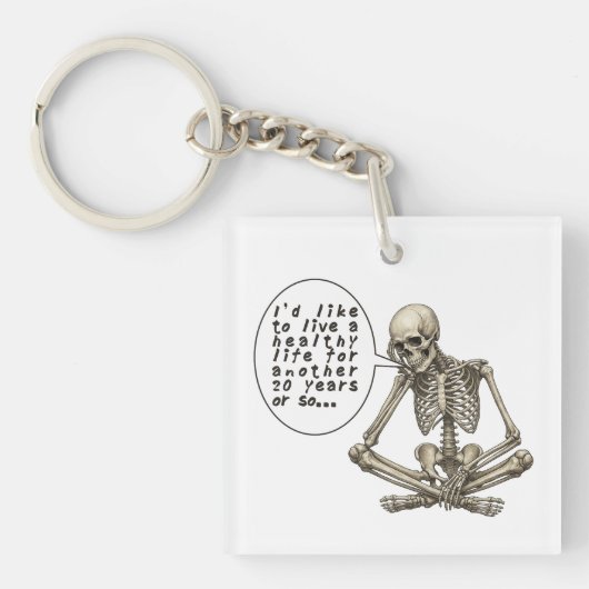 Healthy Life Can Wait Skeleton キーホルダー (正面)