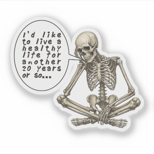 Healthy Life Can Wait Skeleton シール (正面)