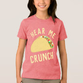 Hear  Me Crunch Taco トライブレンドＴシャツ (正面)