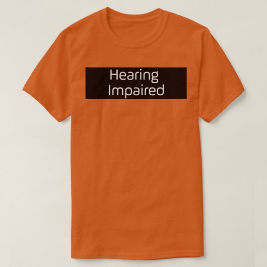 Hearing Impaired 34 Tシャツ (デザイン正面)