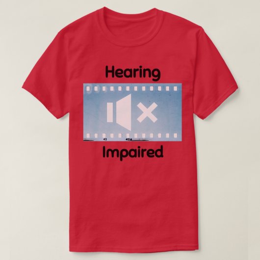 Hearing Impaired 35 Tシャツ (デザイン正面)