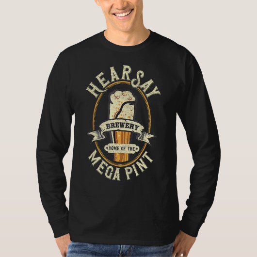 Hearsay Mega Pint Brewing Opposition Hearsay Vinta Tシャツ (正面)