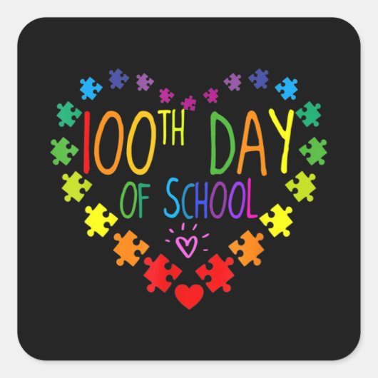 Heart 100th Day of School Teacher Autism Awareness スクエアシール (正面)