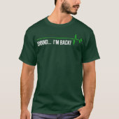 Heart Attack Survivor  - Annnd Im Back Gift Tee Tシャツ (正面)