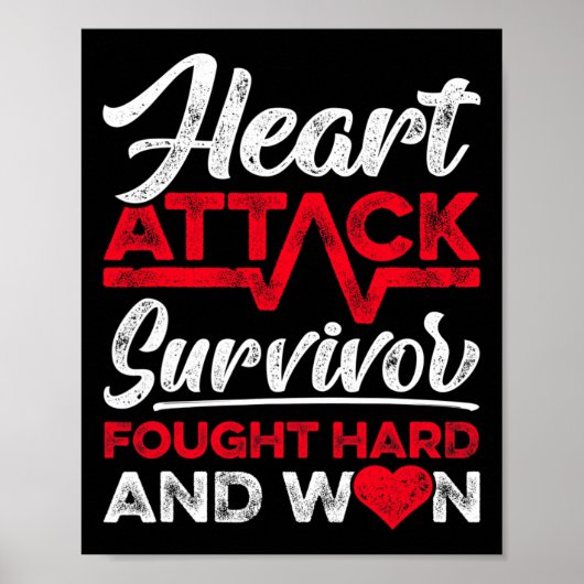 Heart Attack Survivor Faught Hard And Won Red Ribb ポスター (正面)