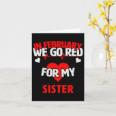 Heart Disease Awareness Gift We Go Red For My Sist カード (黄色い花)