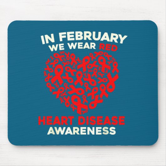 Heart Disease Awareness Go Red In February Health マウスパッド (正面)