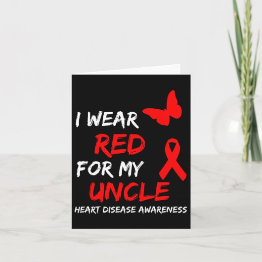Heart Disease Awareness I Wear Red For My Uncle Ri カード (正面)