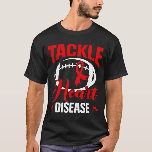 Heart Disease Awareness Red Heart Tackle Heart Dis Tシャツ (正面)