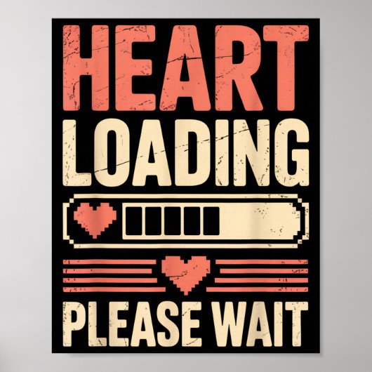 Heart Loading Please Wait Retro Xel Valentine Humo ポスター (正面)