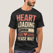 Heart Loading Please Wait Retro Xel Valentine Humo Tシャツ (正面)