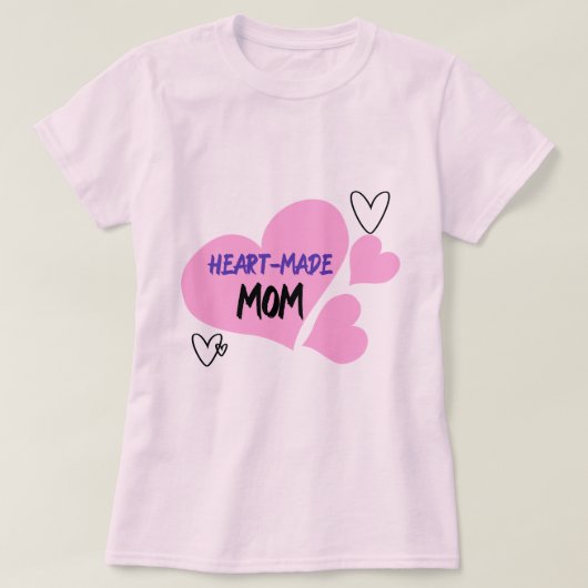 Heart-Made Mom Adoptive Mom Tシャツ (デザイン正面)