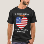 Heart MS Multiple Sclerosis Awareness March We Wea Tシャツ (正面)