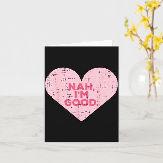 Heart Nah Im Good Anti Valentines Day Single Aware カード (黄色い花)