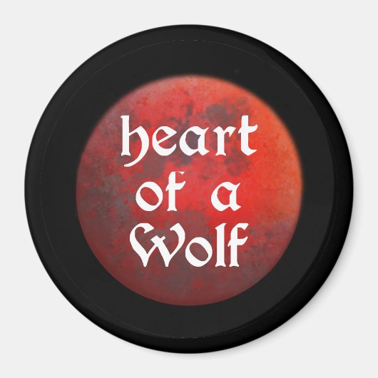 Heart of a Wolf Magnet マグネット (正面)