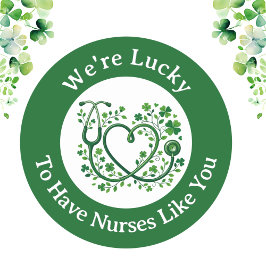 Heart Shamrock Stethoscope Lucky to Have Nurses  ラウンドシール