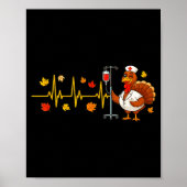 Heartbeat Turkey Funny Nurse Thanksgiving Fall Des ポスター (正面)