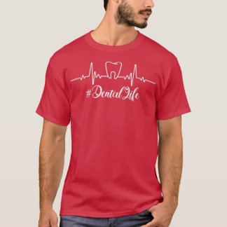 HeartbeatFunny Tooth Dental Life Dentist Lover Tシャツ
