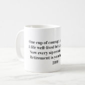 Heartfelt Quote For Retirement Year コーヒーマグカップ (正面左)