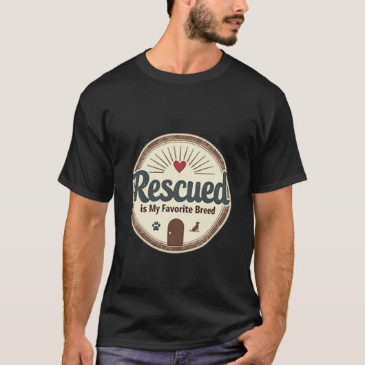 Heartfelt Rescued Is My Favorite Breed Dog Adoptio Tシャツ (正面)