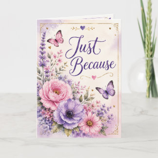Heartfelt Thoughts - Just Because カード