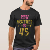 Hearts 45th Bday For Brother From Sister Brother Tシャツ (正面)