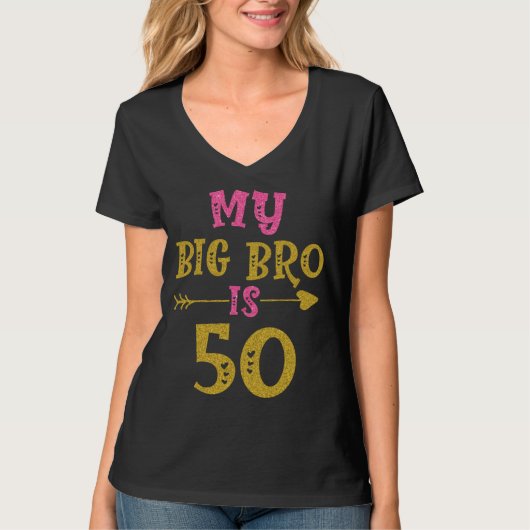 Hearts 50th Bday For Big Brother From Sister Broth Tシャツ (正面)