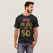 Hearts 50th Bday For Big Brother From Sister Broth Tシャツ (正面フル)