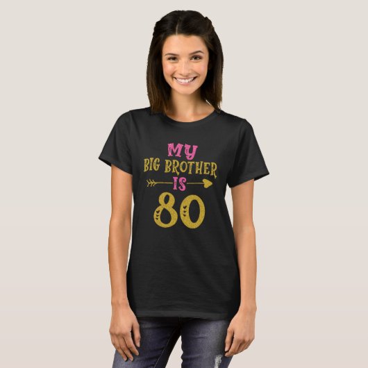 Hearts 80th Bday For Big Brother From Sister Broth Tシャツ (正面フル)